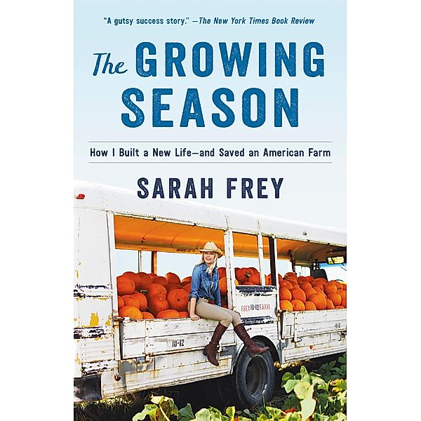 The Growing Season, Sarah Frey