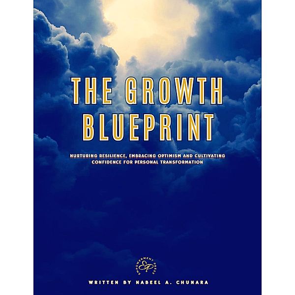 The Growth Blueprint, Nabeel A. Chunara