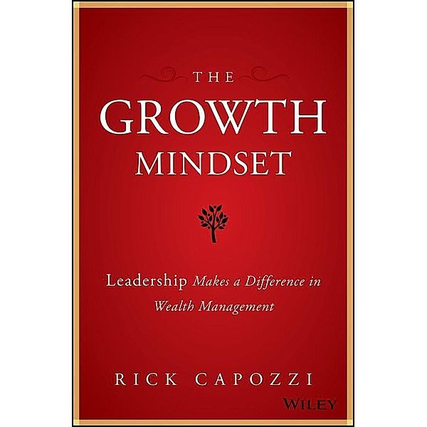 The Growth Mindset, Rick Capozzi