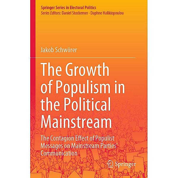 The Growth of Populism in the Political Mainstream, Jakob Schwörer