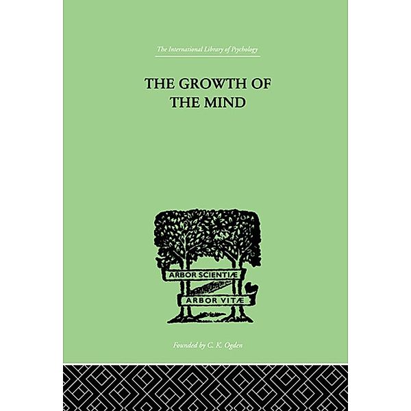 The Growth of the Mind, K. Koffka
