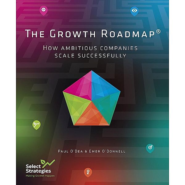 The Growth Roadmap / Oak Tree Press, Paul O'Dea, Emer O'Donnell