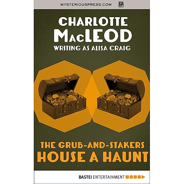 The Grub-and-Stakers House a Haunt, Charlotte MacLeod
