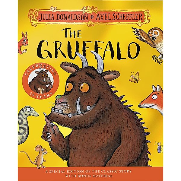 The Gruffalo 25th Anniversary Edition, Julia Donaldson