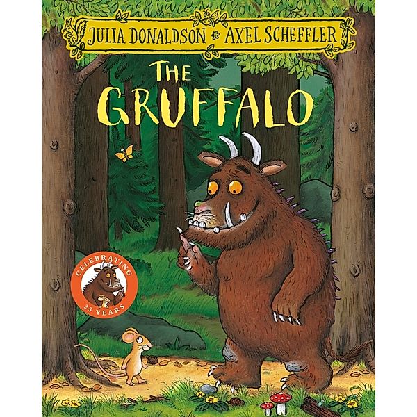 The Gruffalo, Julia Donaldson, Axel Scheffler