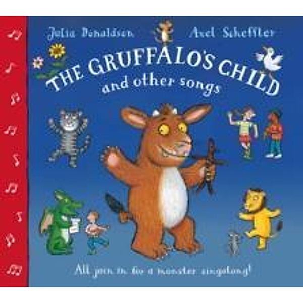 The Gruffalo's Child and Other Songs, Julia Donaldson