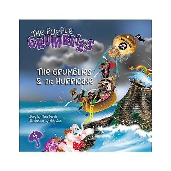 The Grumblies & The Hurricane / The Purple Grumblies Bd.4, Mike Marsh
