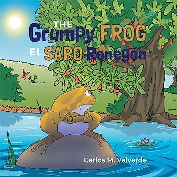 The Grumpy Frog El sapo Renegón, Carlos Valverde