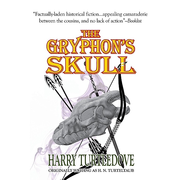 The Gryphon's Skull, Harry Turtledove