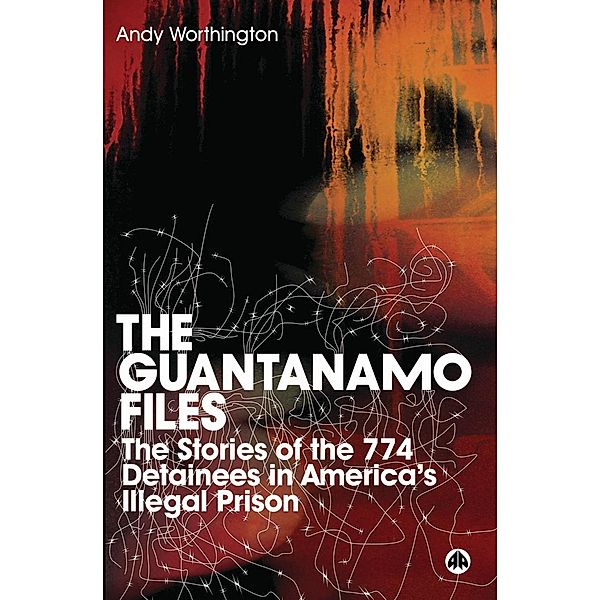 The Guantanamo Files, Andy Worthington