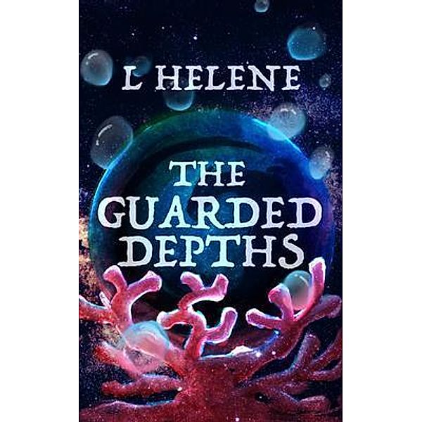 The Guarded Depths / Recurring Original, L. Helene