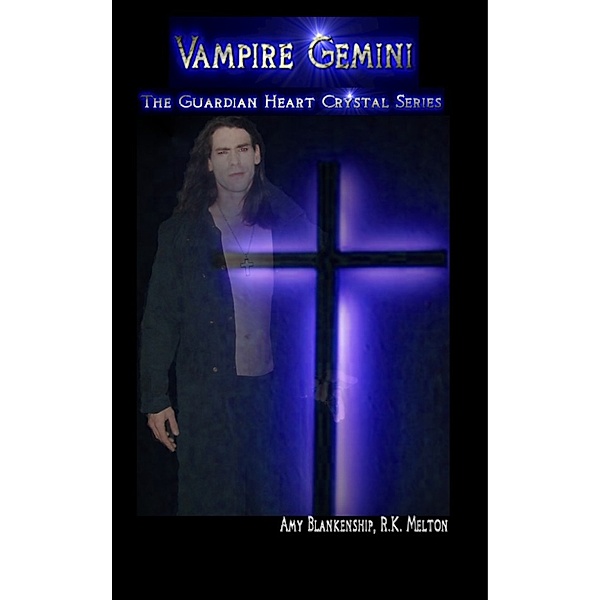 The Guardian Heart Crystal: Vampire Gemini, Amy Blankenship