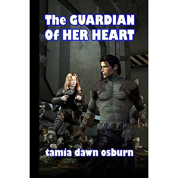 The Guardian Of Her Heart, Tamia Dawn Osburn
