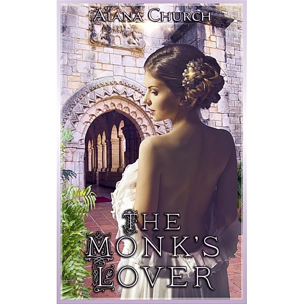 The Guardians of Heklos: The Monk's Lover, Alana Church