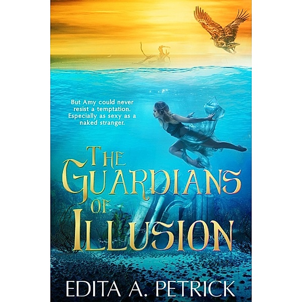 The Guardians of Illusion, Edita A. Petrick