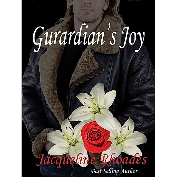 The Guardians of the Race: Guardian's Joy #3, Jacqueline Rhoades