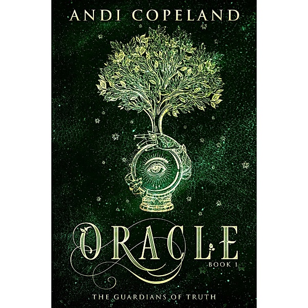 The Guardians of Truth: Oracle (The Guardians of Truth), Andi Copeland
