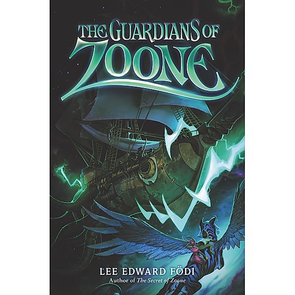 The Guardians of Zoone / Zoone Bd.2, Lee Edward Fodi