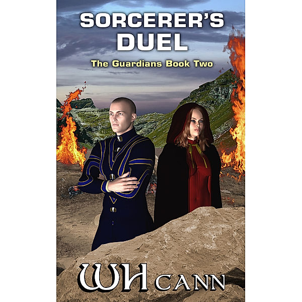 The Guardians: The Guardians Book 2: Sorcerer's Duel, W. H. Cann