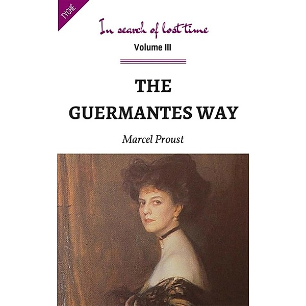 The Guermantes Way, Marcel Proust, C K Scott Moncrieff