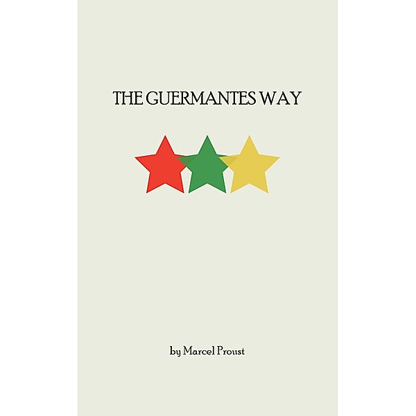 The Guermantes Way, Marcel Proust