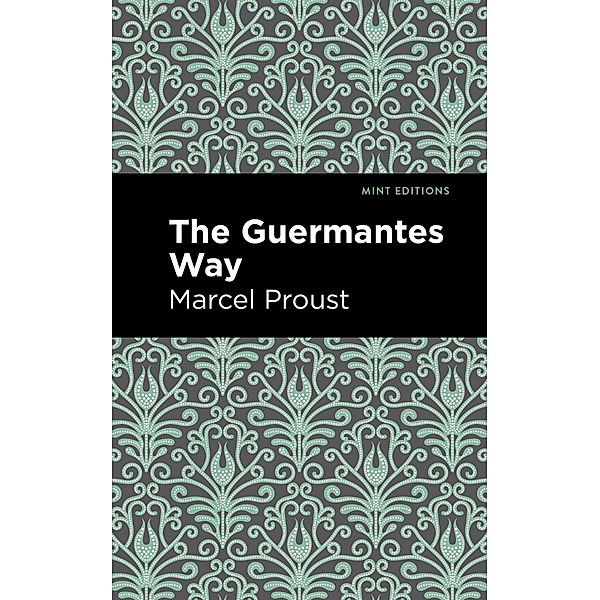 The Guermantes Way / Mint Editions (Reading With Pride), Marcel Proust