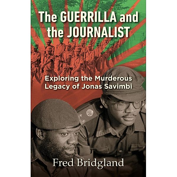 The Guerrilla and the Journalist, Fred Bridgland