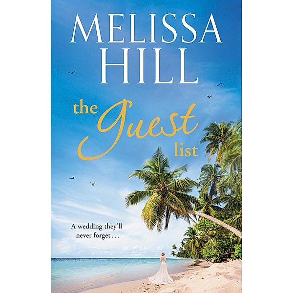 The Guest List, Melissa Hill