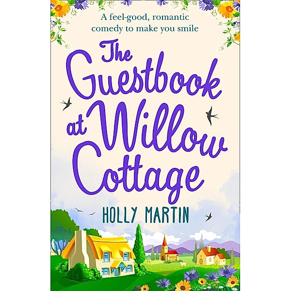 The Guestbook at Willow Cottage, Holly Martin