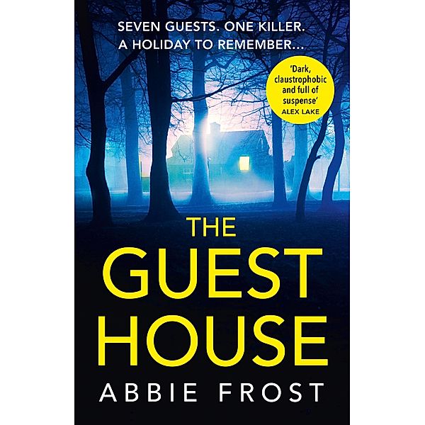 The Guesthouse, Abbie Frost