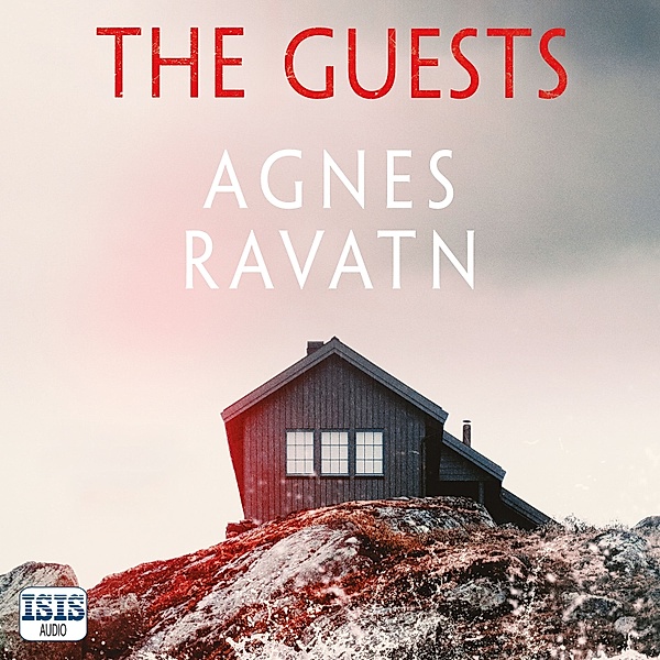 The Guests, Agnes Ravatn