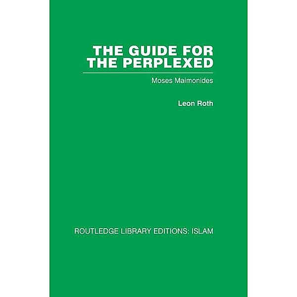 The Guide for the Perplexed, Leon Roth