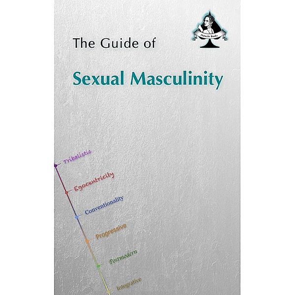 The Guide of Sexual Masculinity, Hotwife Books