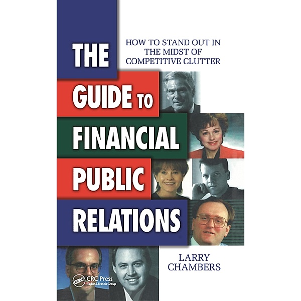 The Guide to Financial Public Relations, Larry Chambers