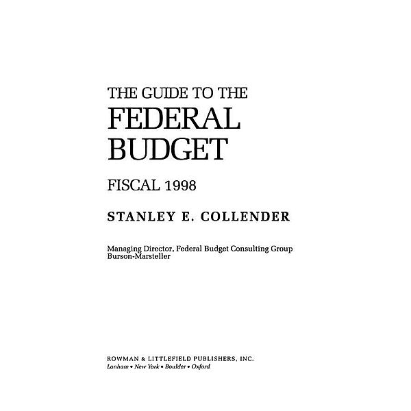 The Guide to the Federal Budget, Stanley E. Collender