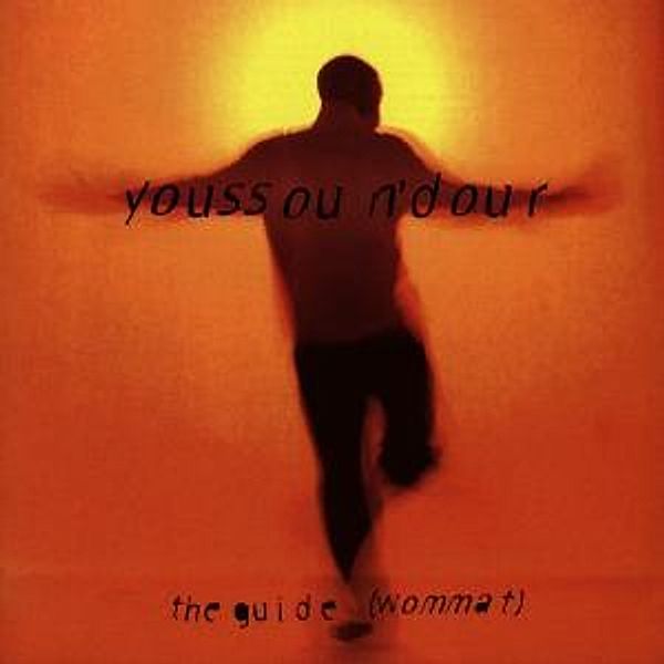 The Guide (Wommat), Youssou N'Dour