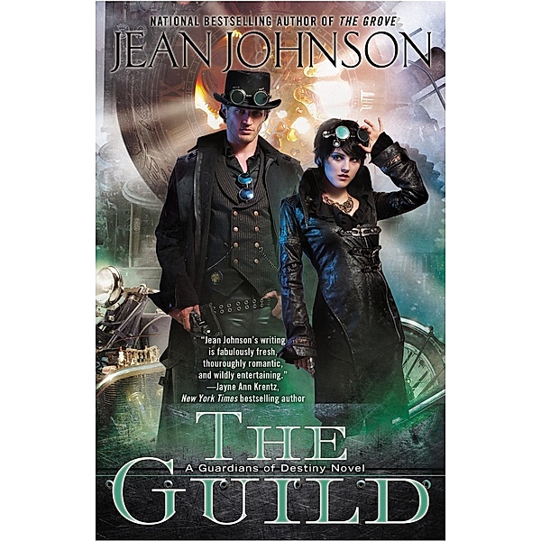 The Guild / Guardians of Destiny Bd.3, Jean Johnson