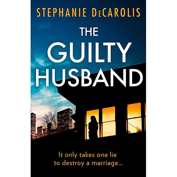 The Guilty Husband, Stephanie Decarolis