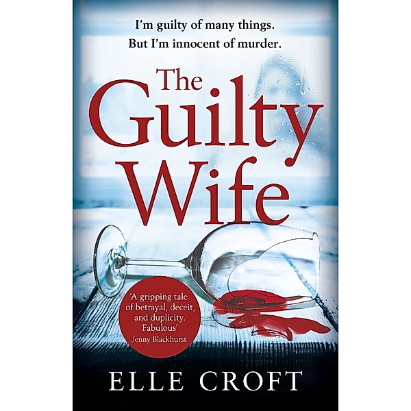 The Guilty Wife, Elle Croft
