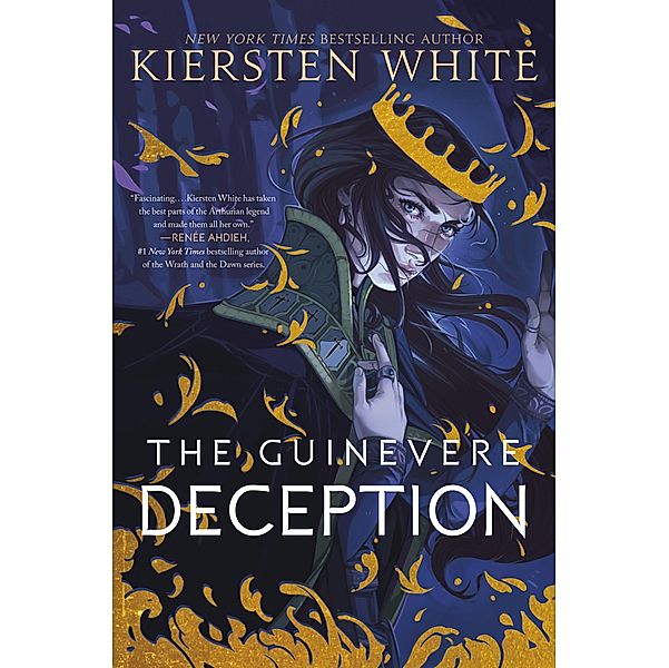 The Guinevere Deception / Camelot Rising Trilogy Bd.1, Kiersten White