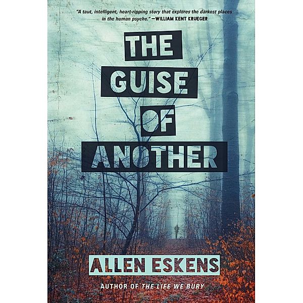 The Guise of Another, Allen Eskens