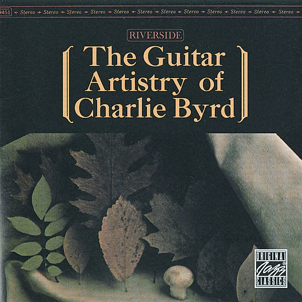 The Guitar Artistry Of Charlie Byrd, Charlie Byrd