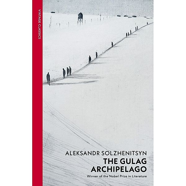 The Gulag Archipelago, Alexander Solschenizyn