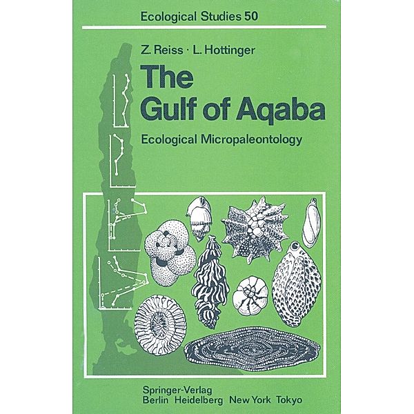 The Gulf of Aqaba / Ecological Studies Bd.50, Zeev Reiss, Lukas Hottinger