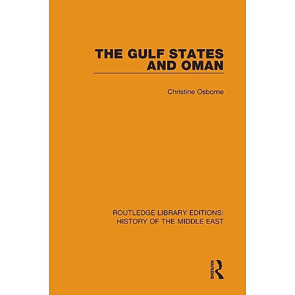 The Gulf States and Oman, Christine Osborne