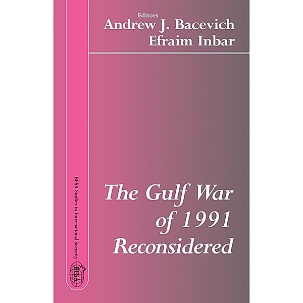 The Gulf War of 1991 Reconsidered