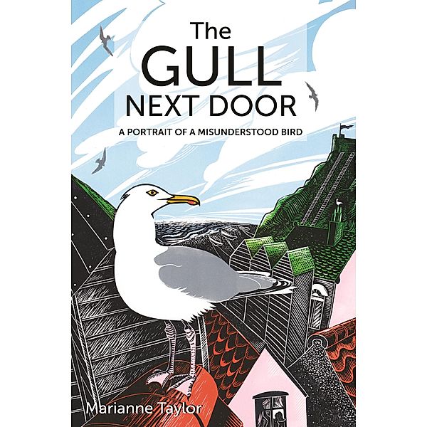 The Gull Next Door / Wild Nature Press, Marianne Taylor