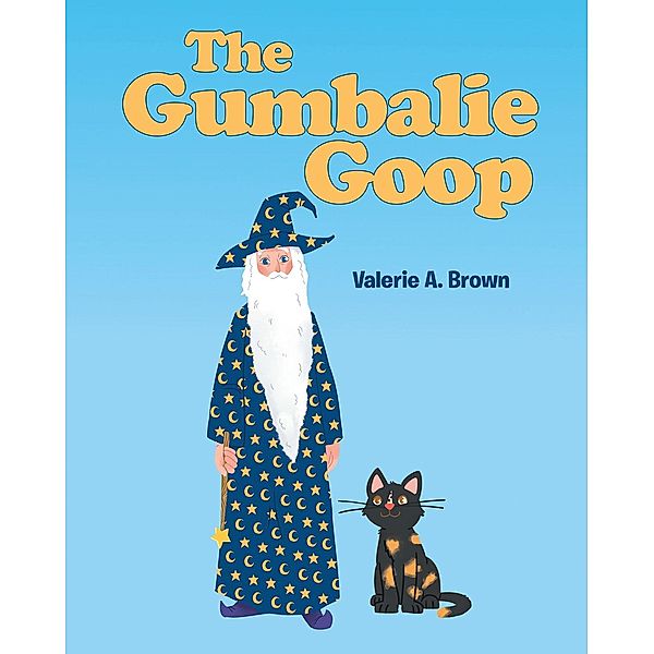 The Gumbalie Goop, Valerie A. Brown