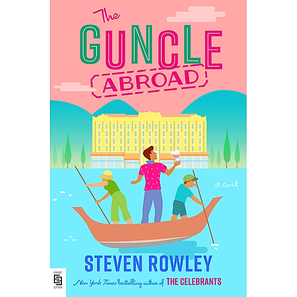 The Guncle Abroad, Steven Rowley