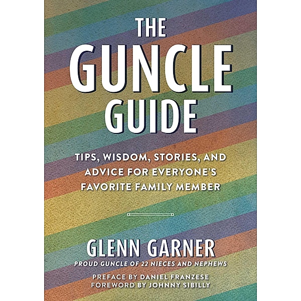 The Guncle Guide, Glenn Garner